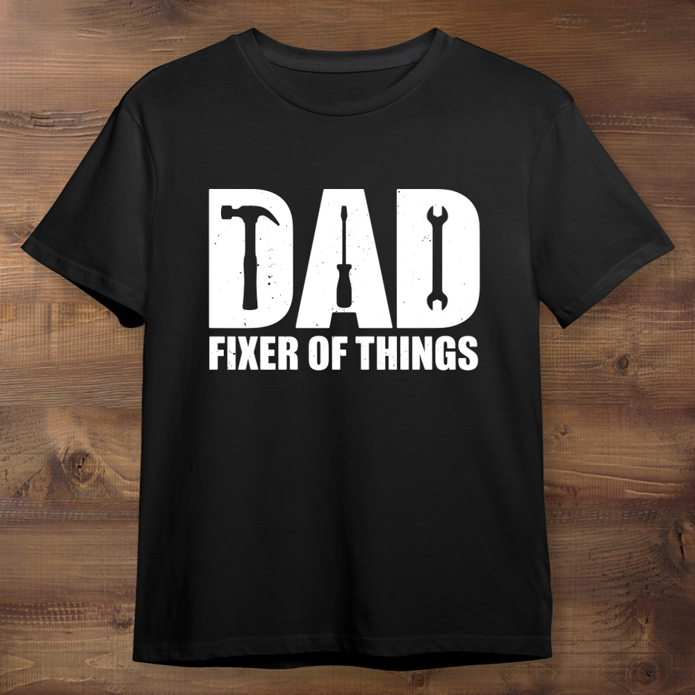 DAD Fixer of Things Black T-shirt
