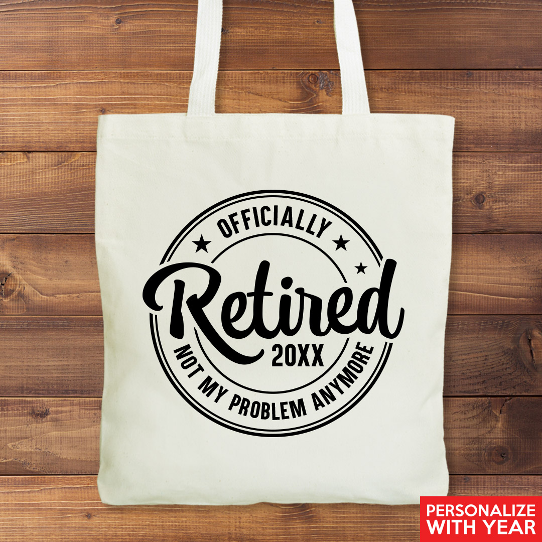Retired Not My Problem 13