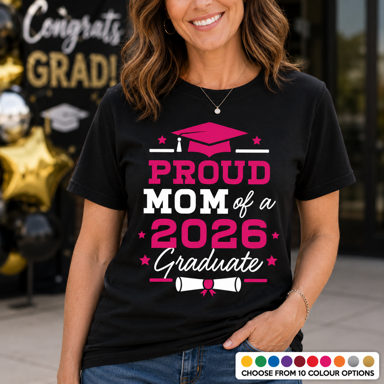 Proud Mom of Grad Black T-shirt- Choose Colour & Size