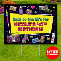 34% OFF: 1980s Party 40th PERSONALIZED Big Yard Sign