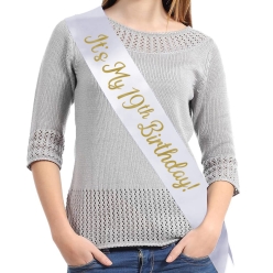 65% OFF: It's My 19th Birthday White Satin Sash w/ Gold