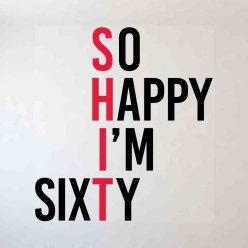 60% OFF: SHIT I'm 60 Funny Birthday 12