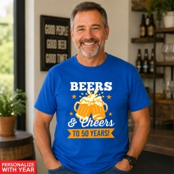 Cheers And Beers Any Age Blue T-shirt- Choose Size