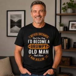 Grumpy Old Man Birthday Black T-shirt