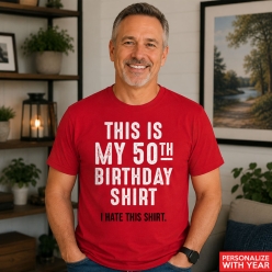 This is My Birthday Shirt Custom ANY Age Red T-Shirt