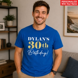 30th Birthday Blue Personalized T-shirt- Choose Size