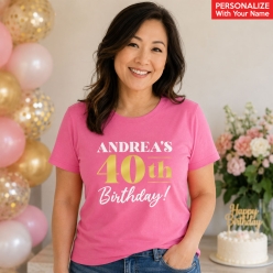 40th Birthday Pink Personalized T-shirt- Choose Size
