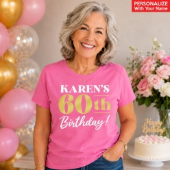 60th Birthday Pink Personalized T-shirt- Choose Size