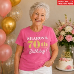 70th Birthday Pink Personalized T-shirt- Choose Size