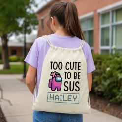 Too Cute To Be Sus Personalized Drawstring Backpack