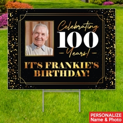 34% OFF: 100th Black & Gold Photo PERSONALIZED Yard Sign