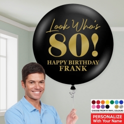 60% OFF: Look Who's 80 Custom Name & Colour 24
