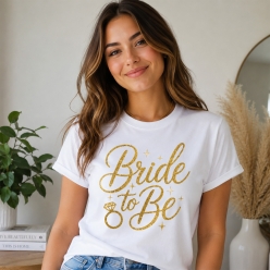 Bride-To-Be Gold T-shirt- Choose Size