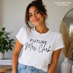 Future Mrs Bachelorette Personalized T-shirt