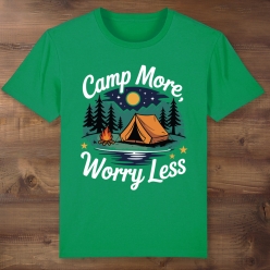 Camp More Worry Less Green T-shirt
