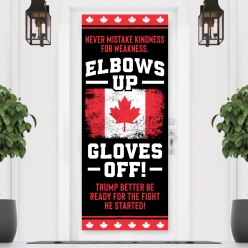 Canada Elbows Up Giant Vinyl Vertical Banner