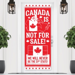 Canada Is NOT For Sale Giant Vinyl Vertical Banner
