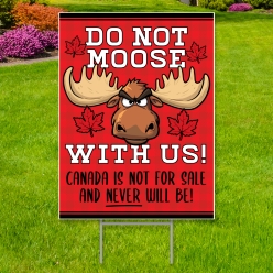 34% OFF: Canada Do Not Moose With Us All Weather Large Yard Sign