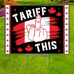 34% OFF: Canada Tarrif This All Weather Large Yard Sign
