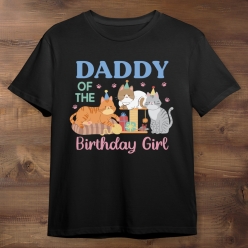 55% OFF: Cat Party Daddy of the Birthday Girl Black T-shirt