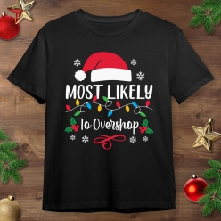 Most Likely To Overshop Black T-shirt