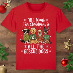 All I Want For Christmas Dogs Red T-shirt- All Sizes