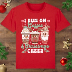 I Run on Coffee & Christmas Cheer Red T-shirt