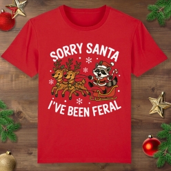 Sorry Santa I've Been Feral Red T-shirt