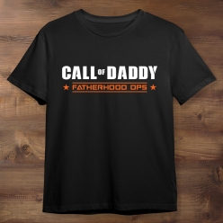 Call of Daddy Black T-shirt- Choose Size
