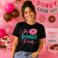 Oh Donut Even Black T-shirt- Choose A Size