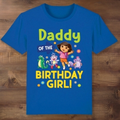 Daddy of the Birthday Girl Dora Blue T-shirt