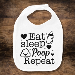 50% OFF: Eat Sleep Poop Repeat Bib