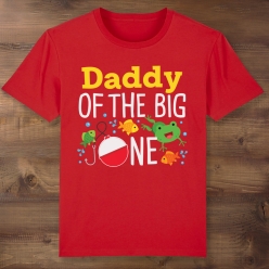 Daddy Of the Big One Red T-shirt