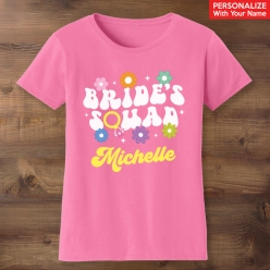 55% OFF: Groovy Bride's Squad Personalized Pink T-shirt