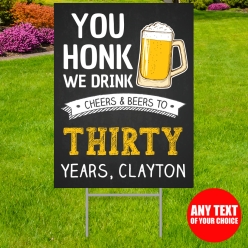 34% OFF: Cheers & Beers 30th HONK PERSONALIZED Big Yard Sign