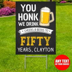 34% OFF: Cheers & Beers 50th HONK PERSONALIZED Big Yard Sign