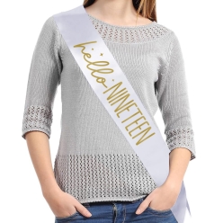 65% OFF: Hello 19 Birthday White Satin Sash w/ Gold