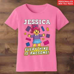 Lego Everything is Aweseome Personalized Pink T-shirt