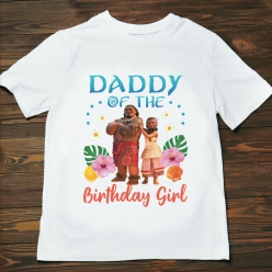 55% OFF: Moana Daddy of the Birthday Girl T-shirt