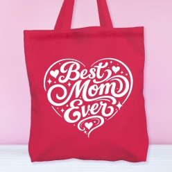 Mother's Day Best Mom Ever BIG 41cm Hot Pink Cotton Tote Bag