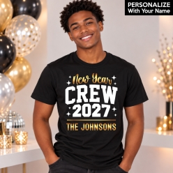 New Years 2027 Crew Personalized Black & Gold T-shirt