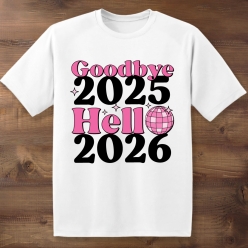 Goodbye 2025 Hello 2026 Pink NYE Shirt
