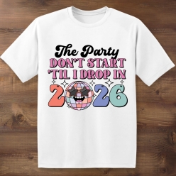 Retro The Party Don't Start New Years Shirt