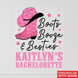 Boots, Booze & Besties Personalized 12