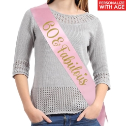 65% OFF: 60 & Fabulous Birthday Pink Satin Sash w/ Gold