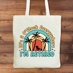 Retirement 5 O'Clock Everywhere 13