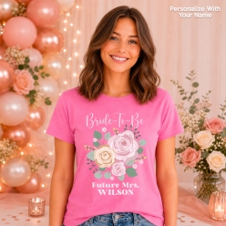 Bride to Be Rose Gold Blooms Personalized Pink T-shirt