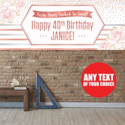 Rose Gold 40th PERSONALIZED Giant Vinyl Keepsake Banner