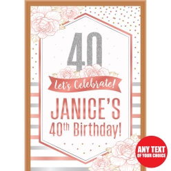 Rose Gold 40th PERSONALIZED Giant Vinyl Keepsake Door Sign