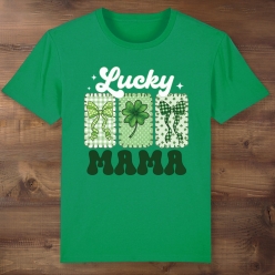 Luck Mama St Patrick's Day Green T-shirt